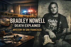 Bradley Nowell Death Explained